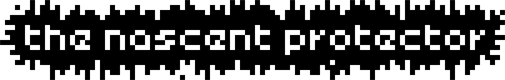 The Nascent Protector
